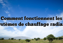 Comment fonctionnent les systèmes de chauffage radiant Comment fonctionnent les systèmes de chauffage radiant